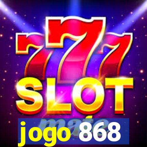 jogo 868